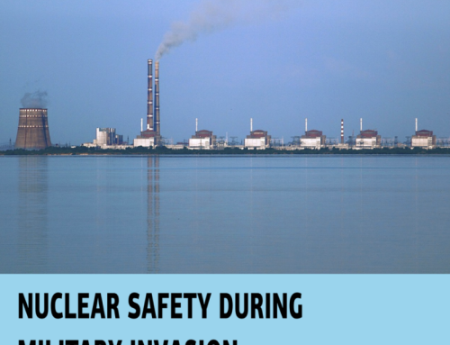 Nuclear Safety During Military Invasion: The Ukraine-Russian Case Study